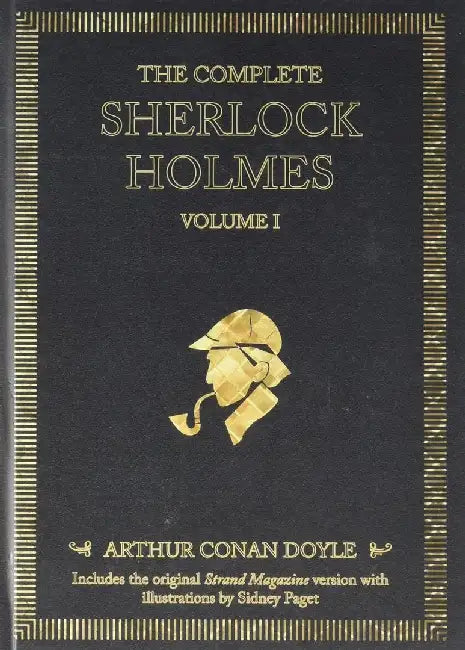 Complete Sherlock Holmes (In 2 Volumes) by Doyle, Arthur Conan