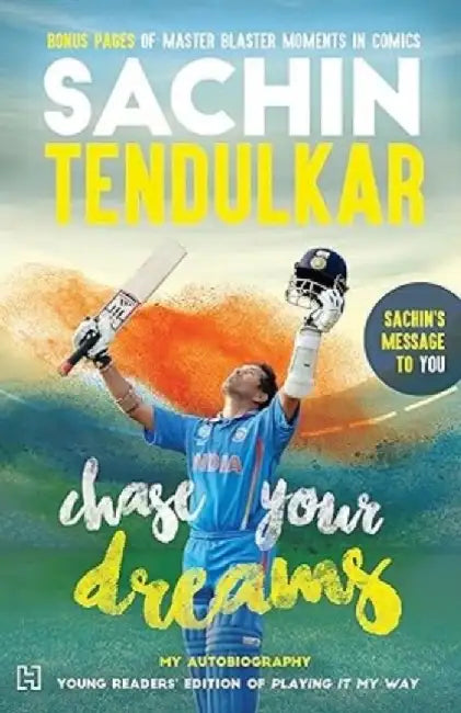 Chase Your Dreams by Tendulkar, Sachin