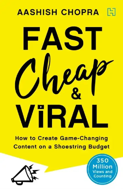 Fast, Cheap And Viral by Chopra, Aashish