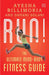 Run! by Billimoria, Ayesha  And Solani, Dhvani