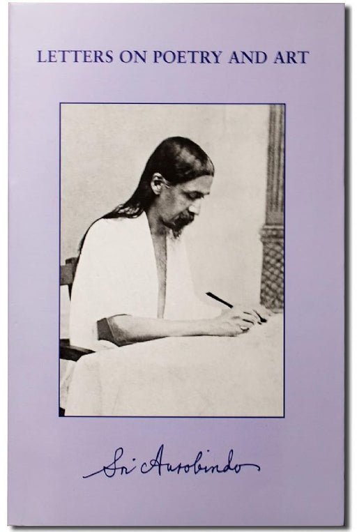Letters On Poetry And Art by Sri Aurobindo