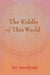 The Riddle Of This World by Sri Aurobindo 