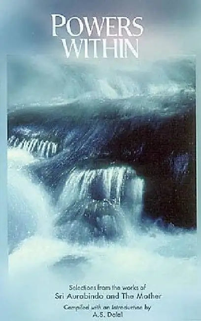 Powers Within by Sri Aurobindo