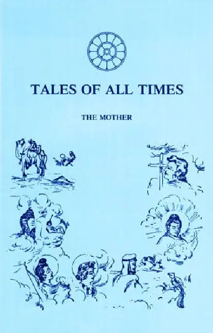Tales of All Times by Sri Aurobindo 