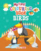 My First Colouring Book Birds by Maple Press In House