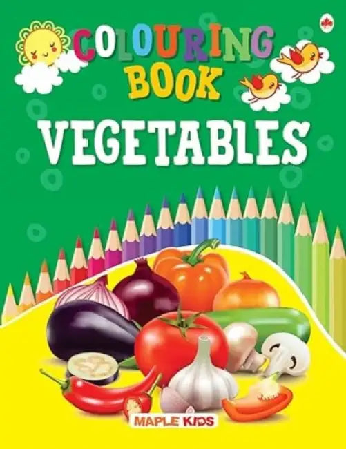 My First Colouring Book Vegetables by Maple Press In House