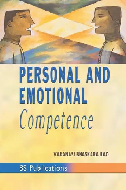 Personal and Emotional Competence by Varanasi Bhaskara Rao