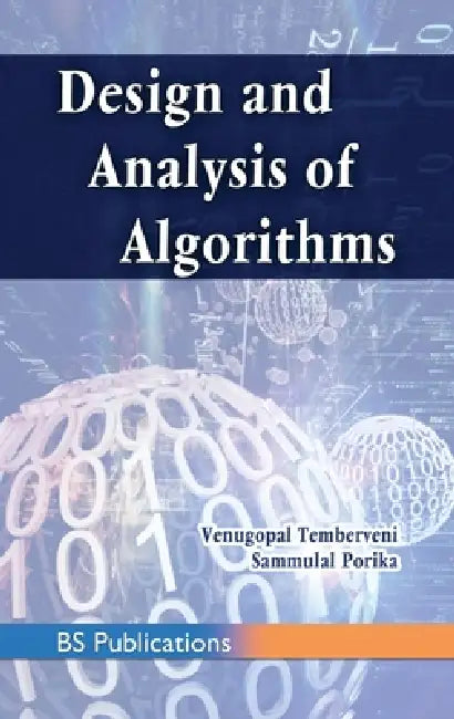 Design and Analysis of Algorithms by Venugopal Temberveni, Sammulal Porika