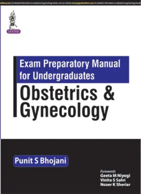 Exam Preparatory Manual for Undergraduates by Bhojani, Punit