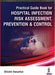 Practical Guide Book For Hospital Infection Risk Assessment, Prevention & Control by Shishir Basarkar