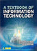 A Textbook Of Information Technology(Tamilnadu U.G. Students) by R Parameswaran