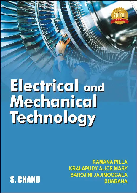 Electrical and Mechanical Technology by Ramana Pilla