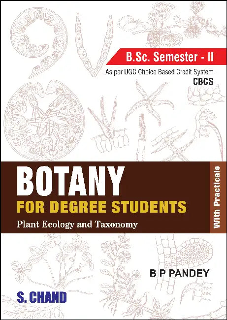 Botany for Degree Students (For B.Sc. 2nd Semester, As per CBCS) by B P Pandey