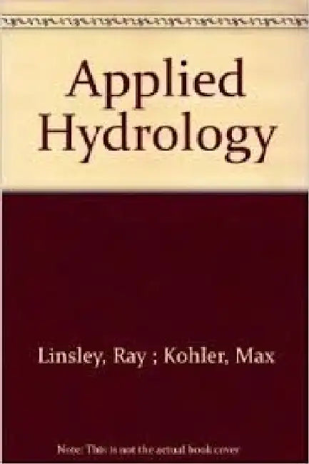 Applied Hydrology by Linsley R.K.