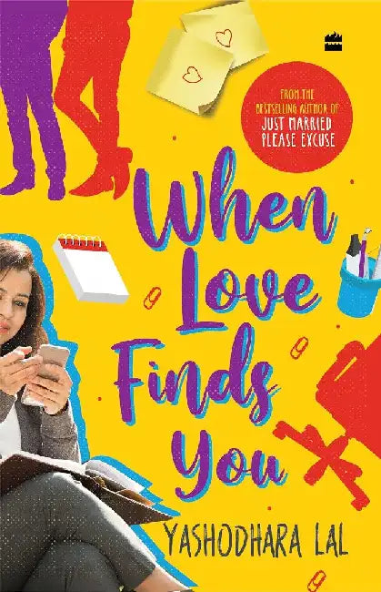 When Love Finds You by Yashodhara Lal