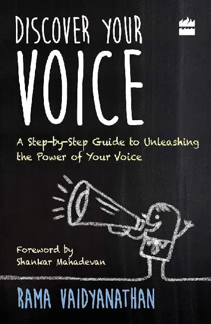 Discover Your Voice by Rama Vaidyanathan