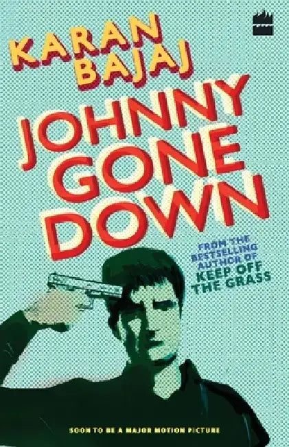 Johnny Gone Down by Karan Bajaj
