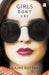 Girls Don't Cry by Gajra Kottary
