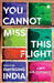 You Cannot Miss This Flight: Essays on Emerging India by Capt G. R. Gopinath