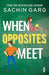 When Opposites Meet by Bethany C. Crowley