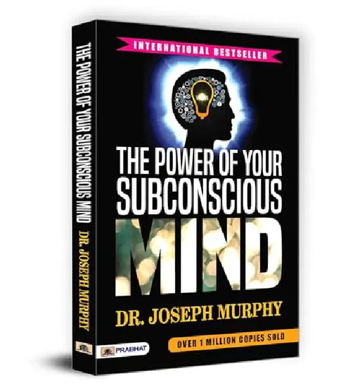 The Power of Your Subconscious Mind by Dr. Joseph Murphy