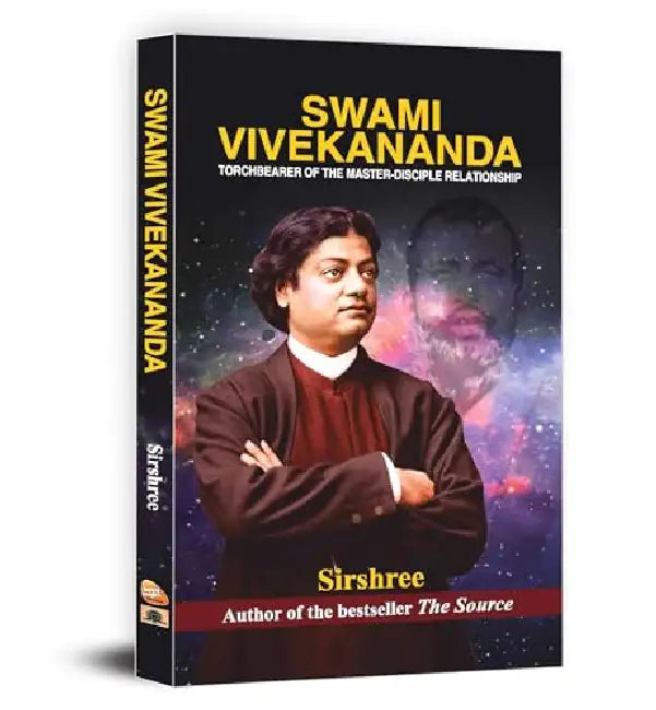 Swami Vivekananda Torchbearer of the Master-Disciple Relationship by Sirshree