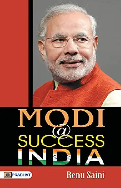 Modi @ Success India by Renu Saini
