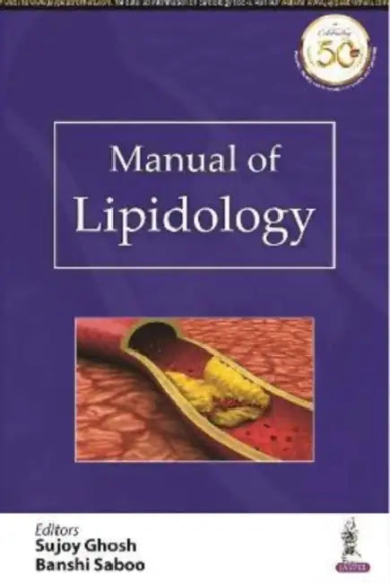 Manual Of Lipidology by Sujoy Ghosh