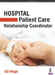 Hospital Patient Care Relationship Coordinator by GD Mogli