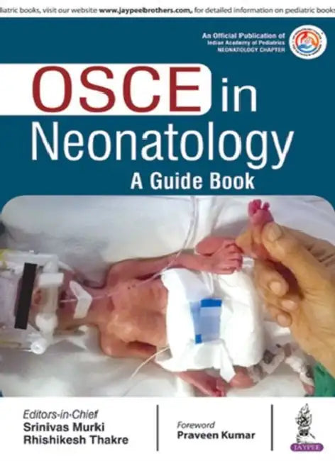 Osce In Neonatology A Guide Book by Srinivas Murki