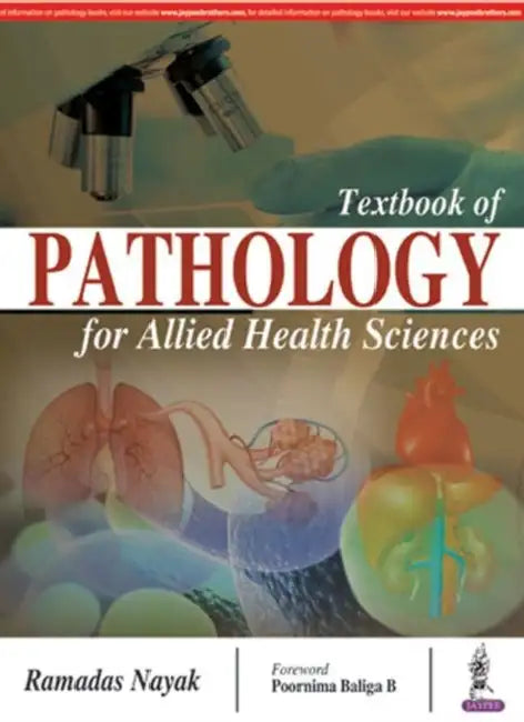 Textbook Of Pathology For Allied Health Sciences by Ramadas Nayak