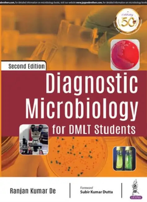 Diagnostic Microbiology For Dmlt Students by Ranjan Kumar De