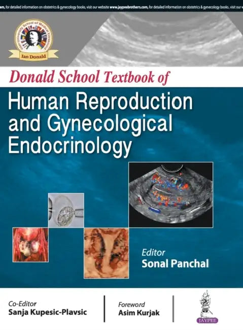 Donald School Textbook Of Human Reproductive And Gynecological Endocrinology by Sonal Panchal