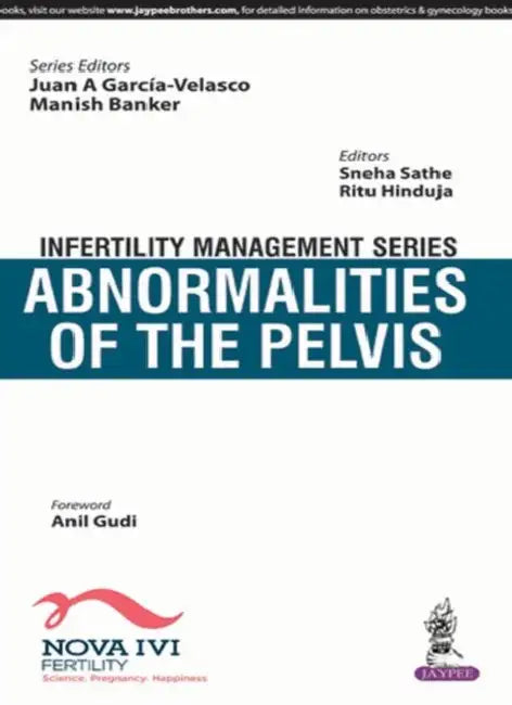 Infertility Management Series Abnormalities Of The Pelvis by Juan A Garcia-Velasco
