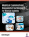 Medical Examination Diagnostic Techniques For Medical Students by GD Mogli