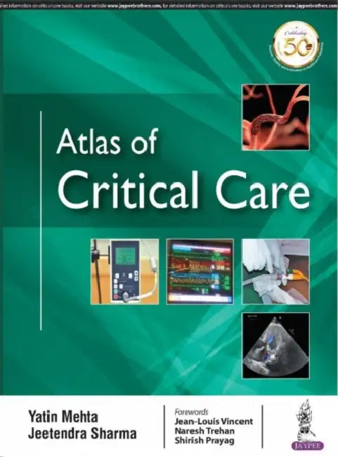 Atlas Of Critical Care by Yatin Mehta