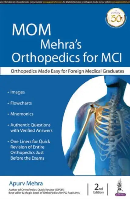 Mom Mehra's Orthopedics For Mci Orthopedics Made Easy For Foreign Medical Graduates by Apurv Mehra