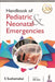 Handbook Of Pediatric & Neonatal Emergencies by Sushamabai S