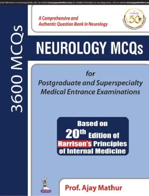 Neurology Mcqs For Postgraduate And Superspecialty Medical Entrance Examinations by Ajay Mathur