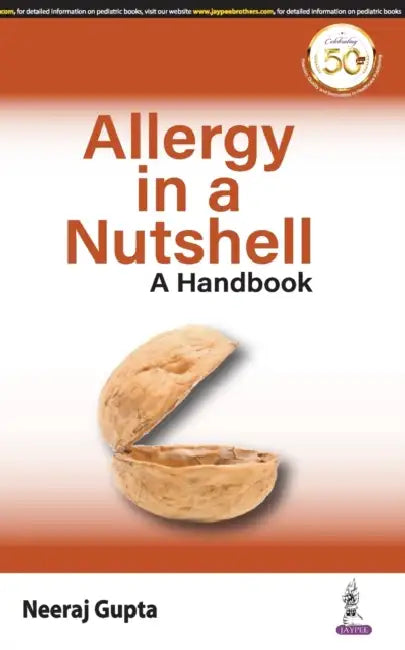 Allergy In A Nutshell: A Handbook by Neeraj Gupta