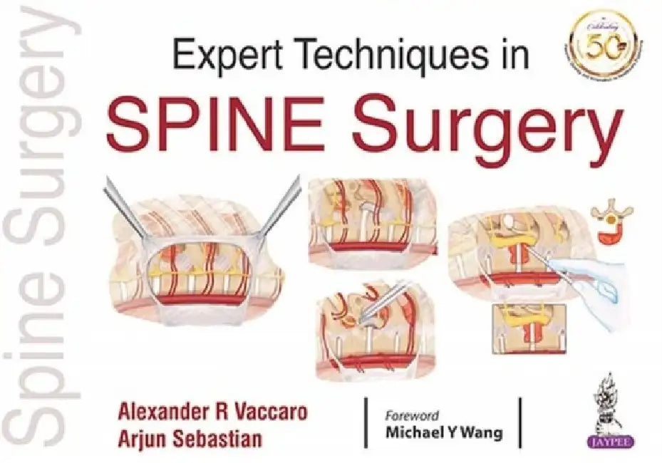 Expert Techniques In Spine Surgery by Alexander R Vaccaro