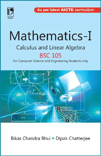 Mathematics-I Calculus And Linear Algebra B.Sc. 105 by Bikas Chandra Bhui