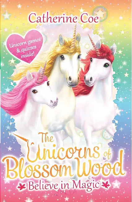 Unicorns Of Blossom Wood #1 by Catherine