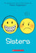Sisters (Graphix) by Raina Telgemeier