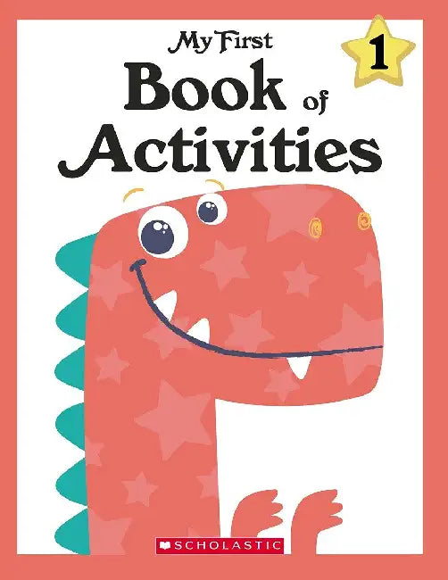 My First Book Of Activities - 1 by Scholastic