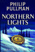 His Dark Materials:The Northern Lights by Philip Pullman