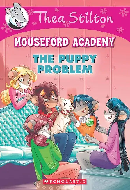 Thea Stilton Mouseford Academy #17: The Puppy Problem by Thea Stilton