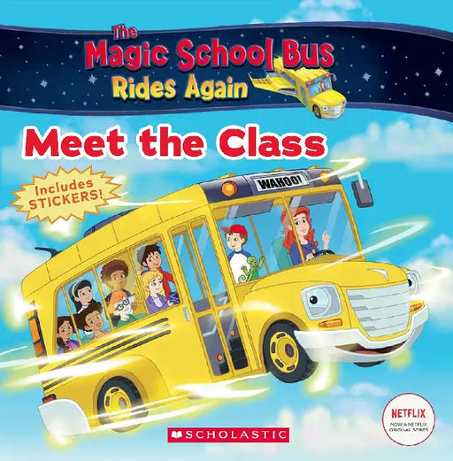 The Magic School Bus Rides Again: Meet The Class by Samantha Brooke