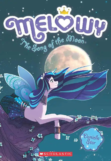 Melowy #2: The Song Of The Moon by Danielle Star