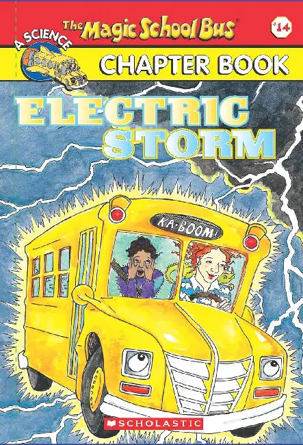 The Magic School Bus Chapter Book #14: Electric Storm by Rebecca Carmi